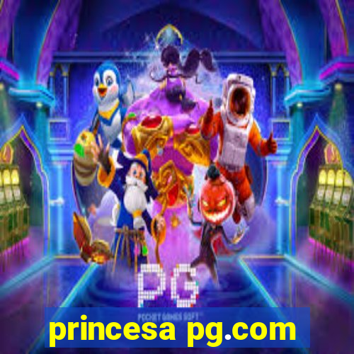 princesa pg.com